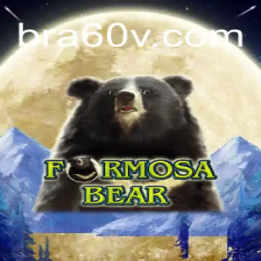 Descubra o Fascinante Mundo de FormosaBear: O Jogo que Está Conquistando o Mundo com A60V.com